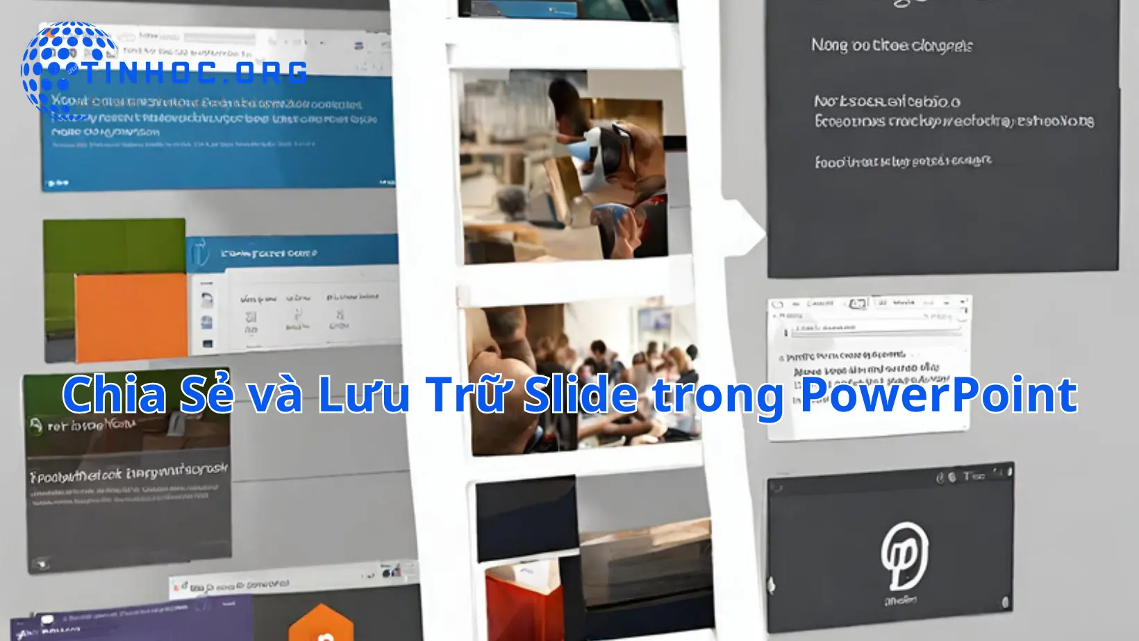Sử dụng các công cụ và kỹ thuật chia sẻ và lưu trữ slide để tối ưu hóa quá trình thuyết trình và làm việc với PowerPoint.