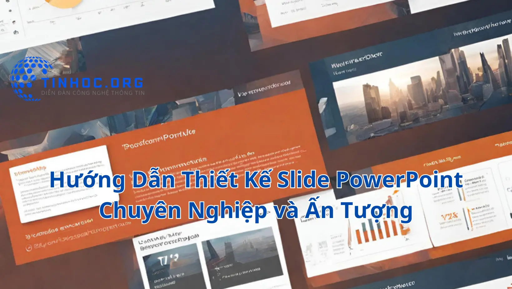Cách Thiết Kế Slide PowerPoint Chuyên Nghiệp và Ấn Tượng