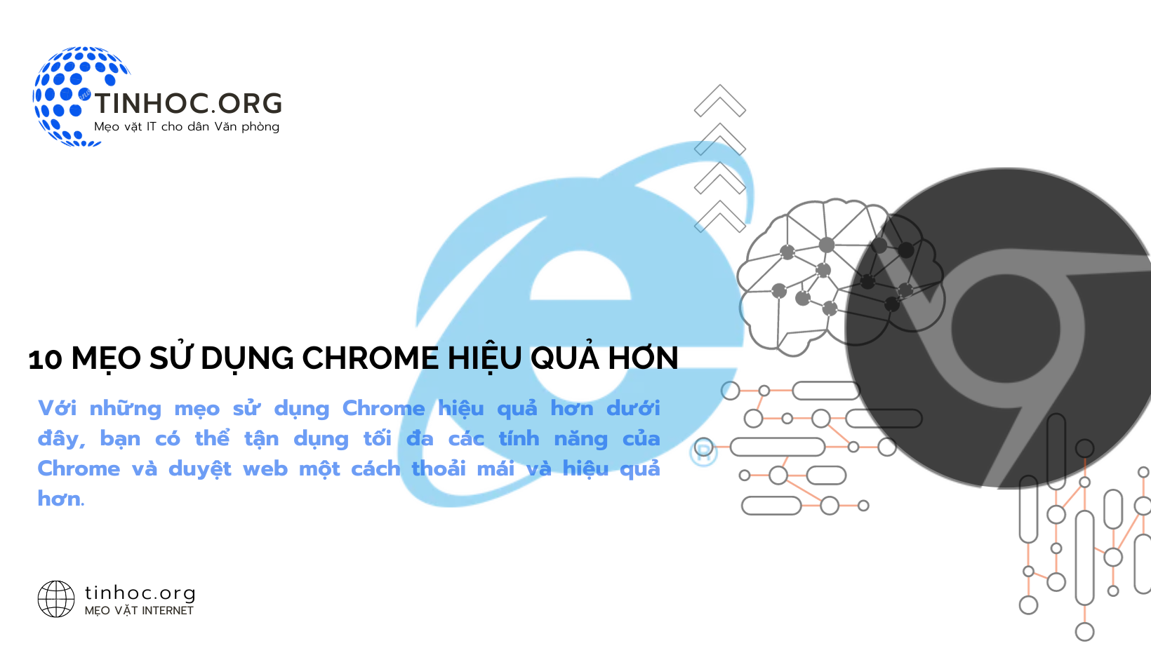 10 mẹo sử dụng Chrome hiệu quả hơn
