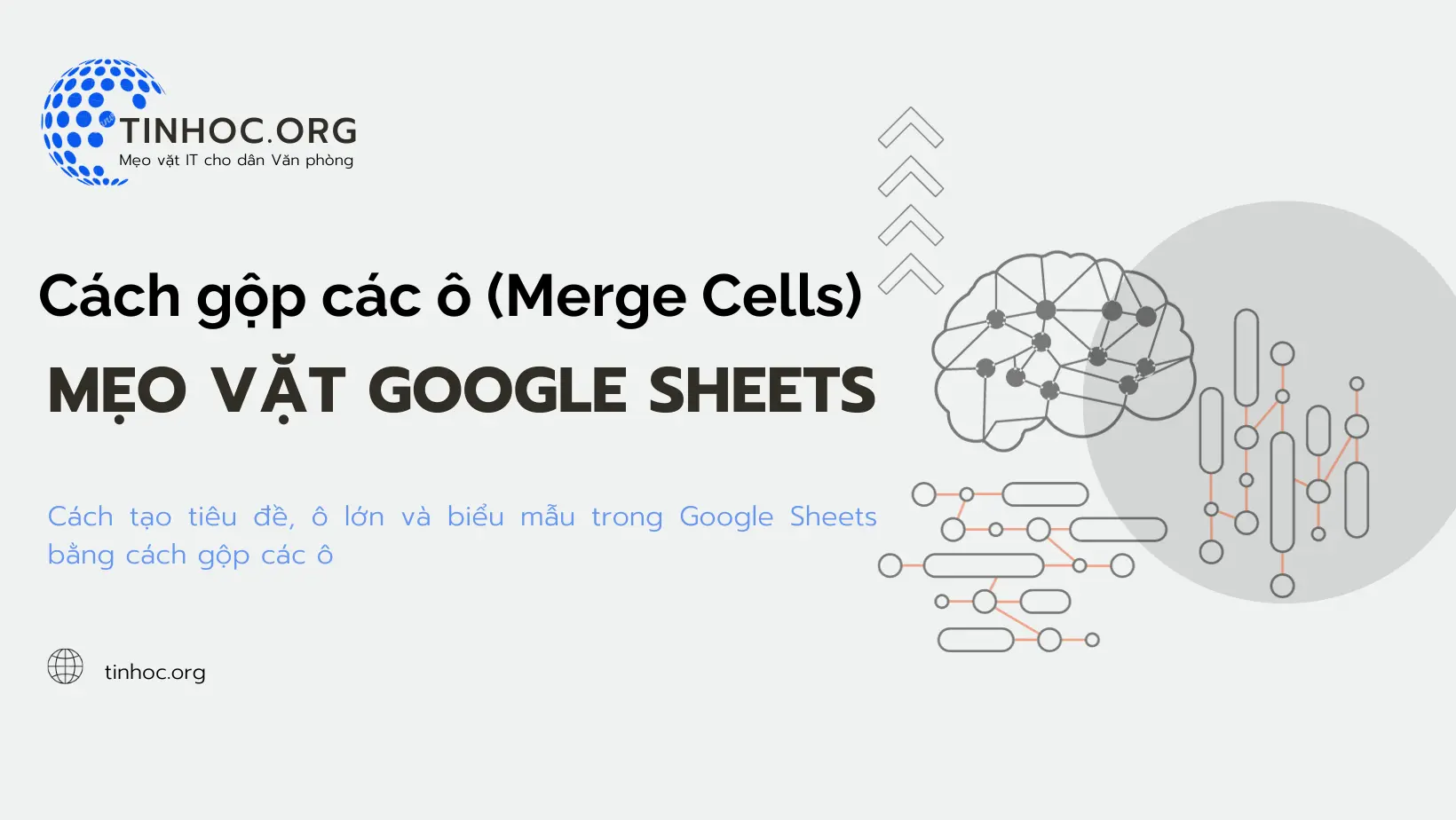Cách gộp các ô (Merge Cells) trong Google Sheets