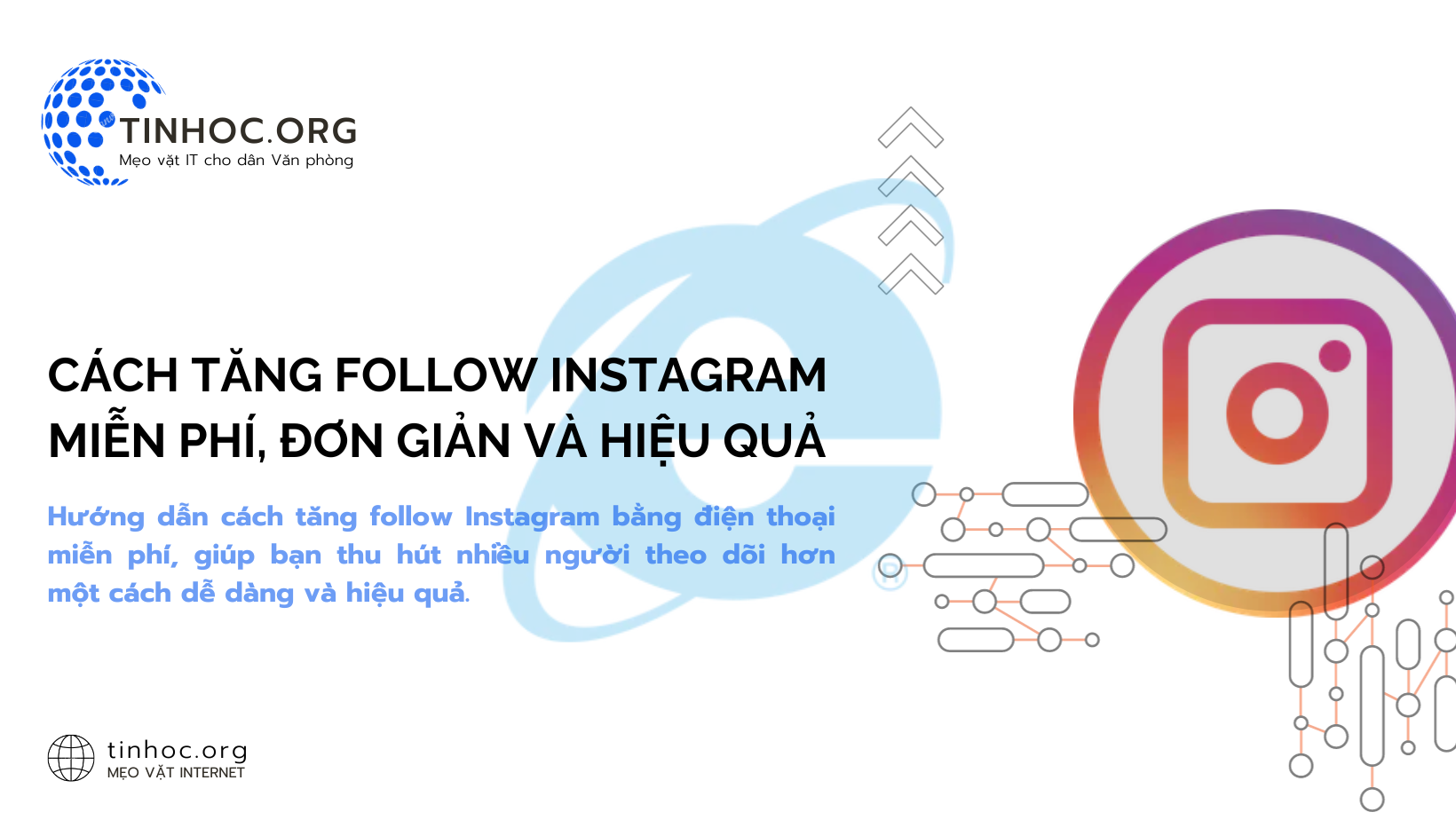 Hướng dẫn cách tăng follow Instagram bằng điện thoại miễn phí, giúp bạn thu hút nhiều người theo dõi hơn một cách dễ dàng và hiệu quả.