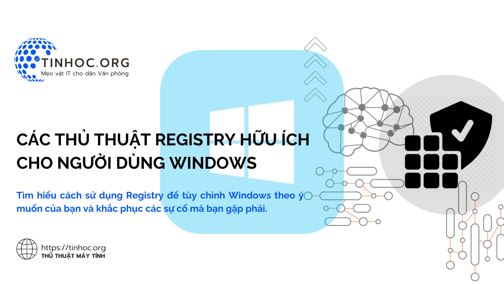 Các thủ thuật Registry hữu ích cho người dùng Windows