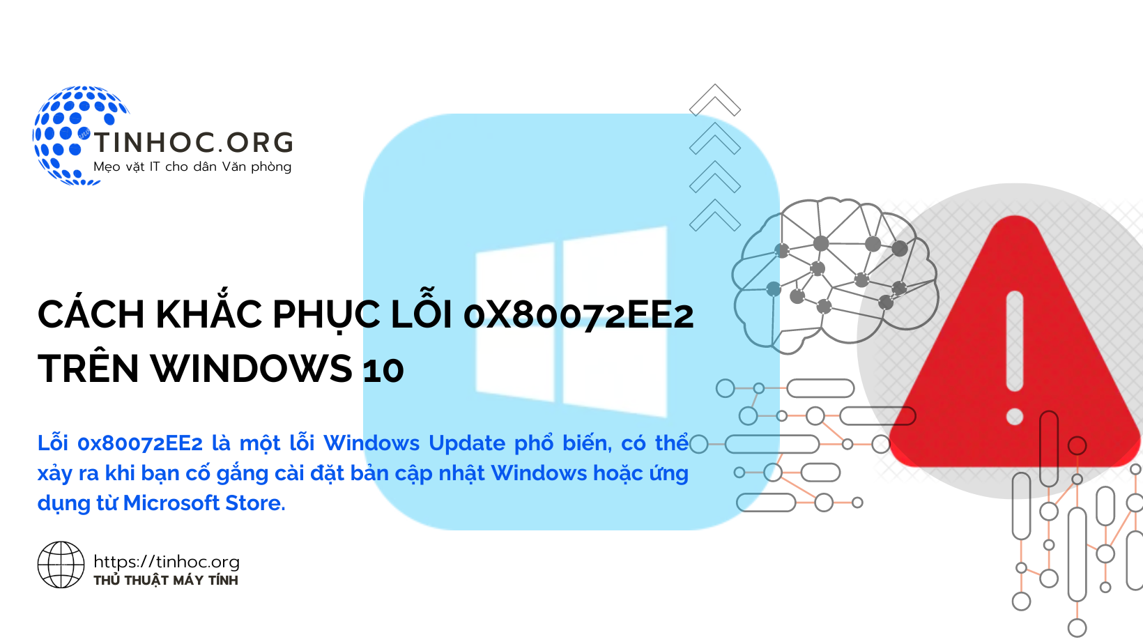 Cách khắc phục lỗi 0x80072EE2 trên Windows 10
