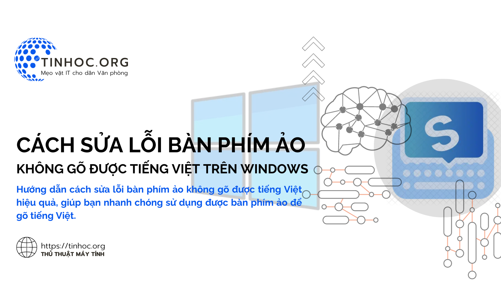 Cách sửa lỗi bàn phím ảo không gõ được tiếng Việt trên Windows