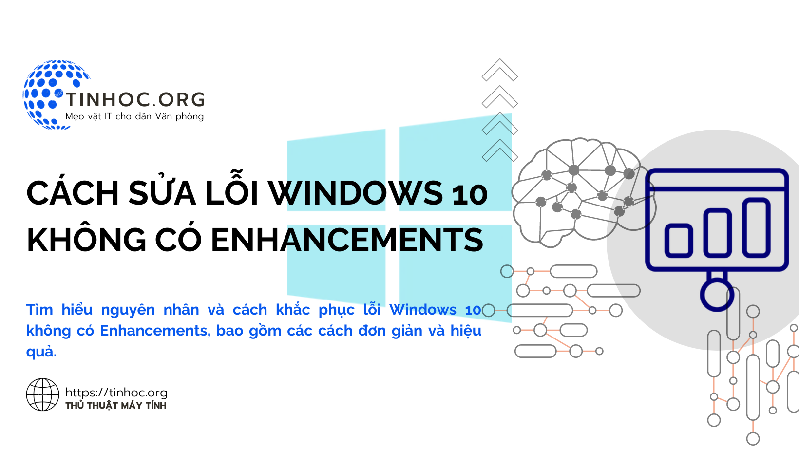 Cách sửa lỗi Windows 10 không có Enhancements