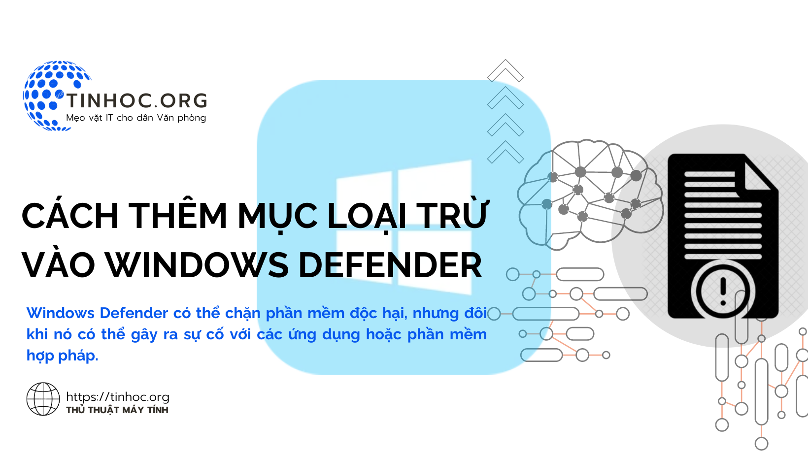 Windows Defender có thể chặn phần mềm độc hại, nhưng đôi khi nó có thể gây ra sự cố với các ứng dụng hoặc phần mềm hợp pháp.
