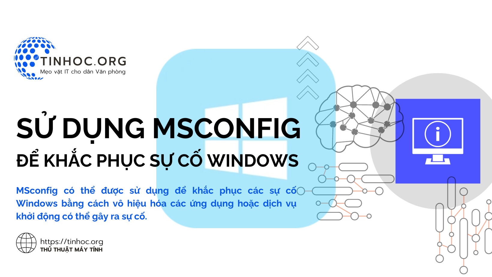 MSconfig có thể được sử dụng để khắc phục các sự cố Windows bằng cách vô hiệu hóa các ứng dụng hoặc dịch vụ khởi động có thể gây ra sự cố.
