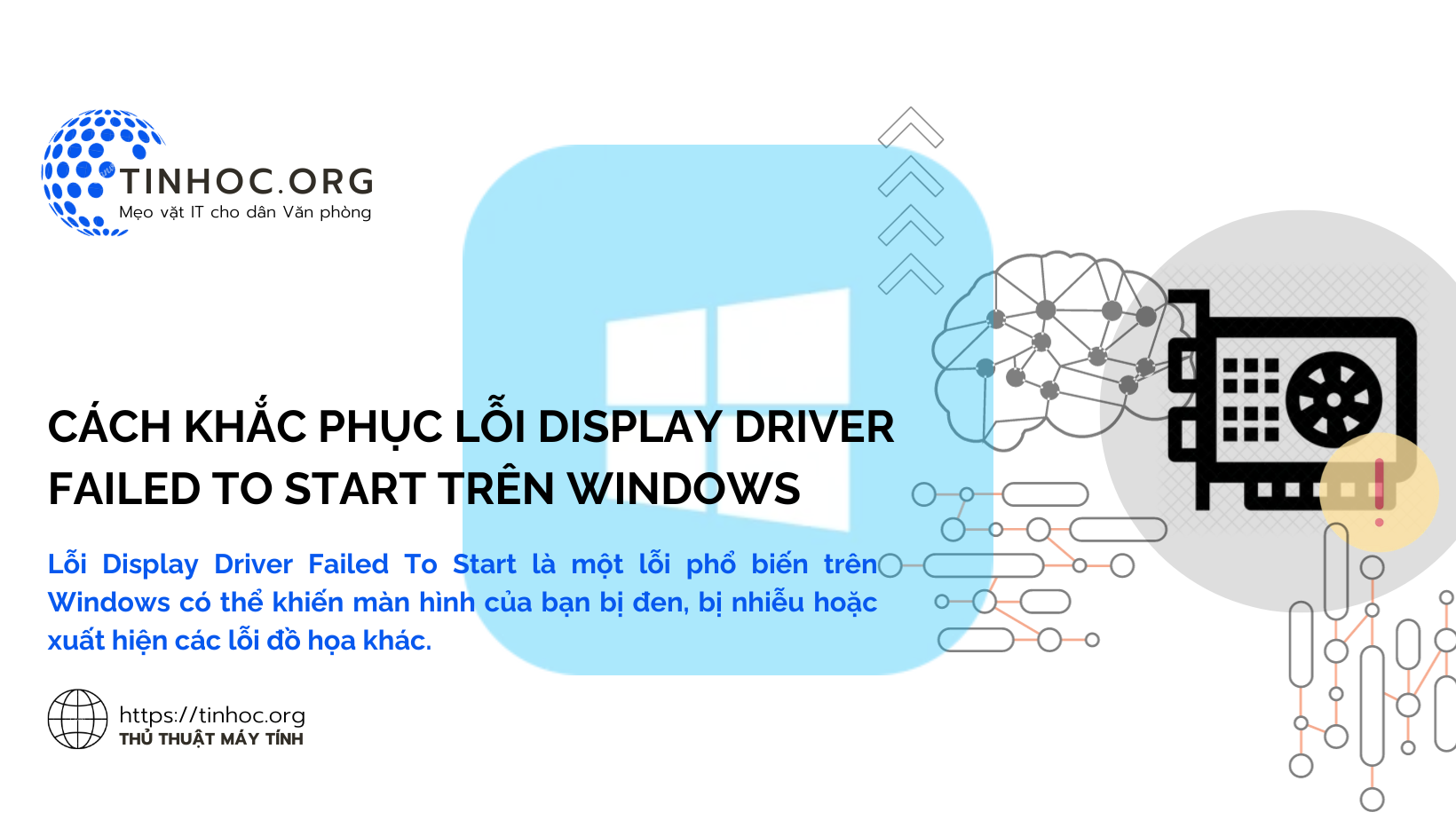 Lỗi Display Driver Failed To Start là một lỗi phổ biến trên Windows có thể khiến màn hình của bạn bị đen, bị nhiễu hoặc xuất hiện các lỗi đồ họa khác.