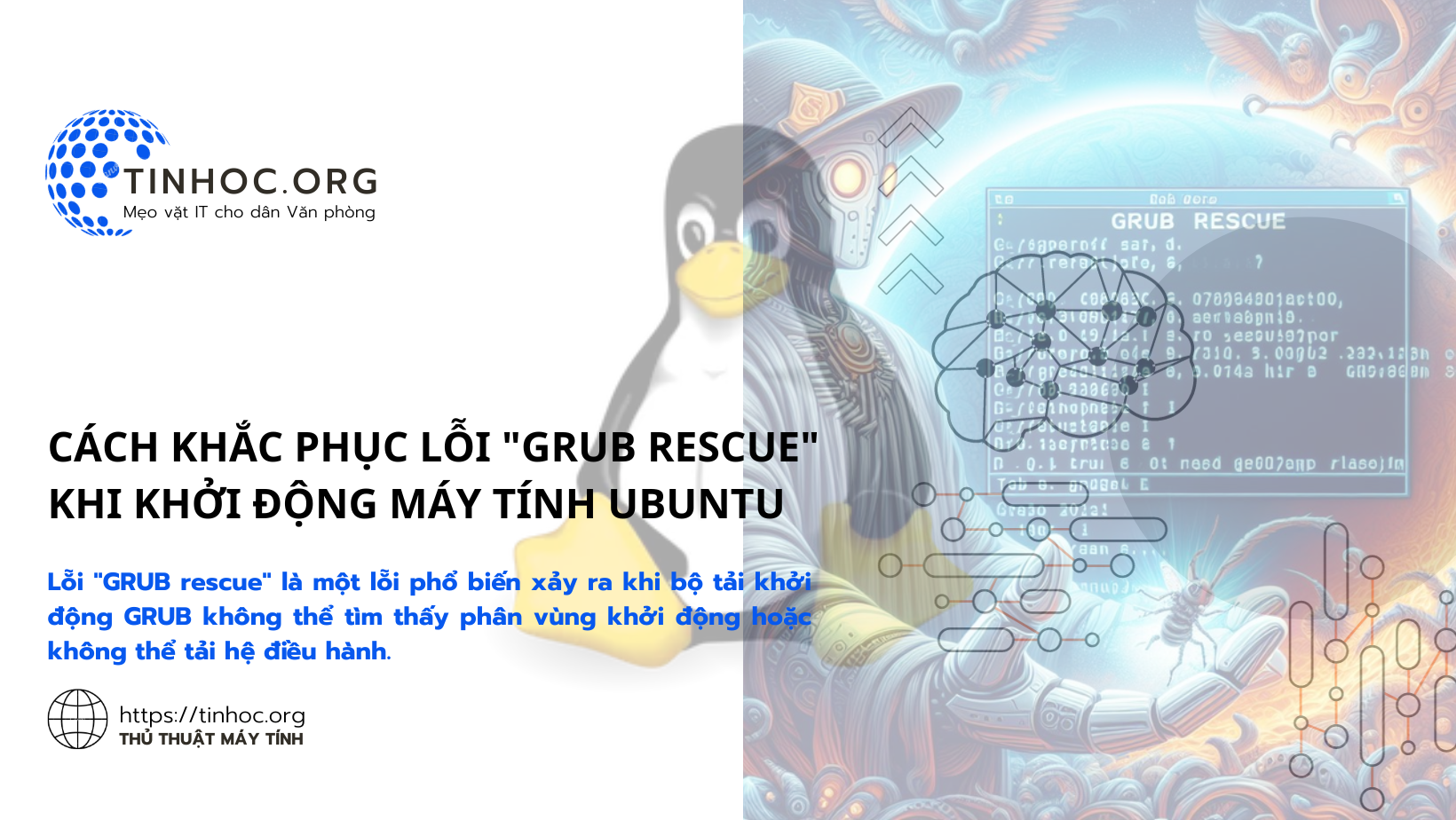 Lỗi "GRUB rescue" là một lỗi phổ biến xảy ra khi bộ tải khởi động GRUB không thể tìm thấy phân vùng khởi động hoặc không thể tải hệ điều hành.