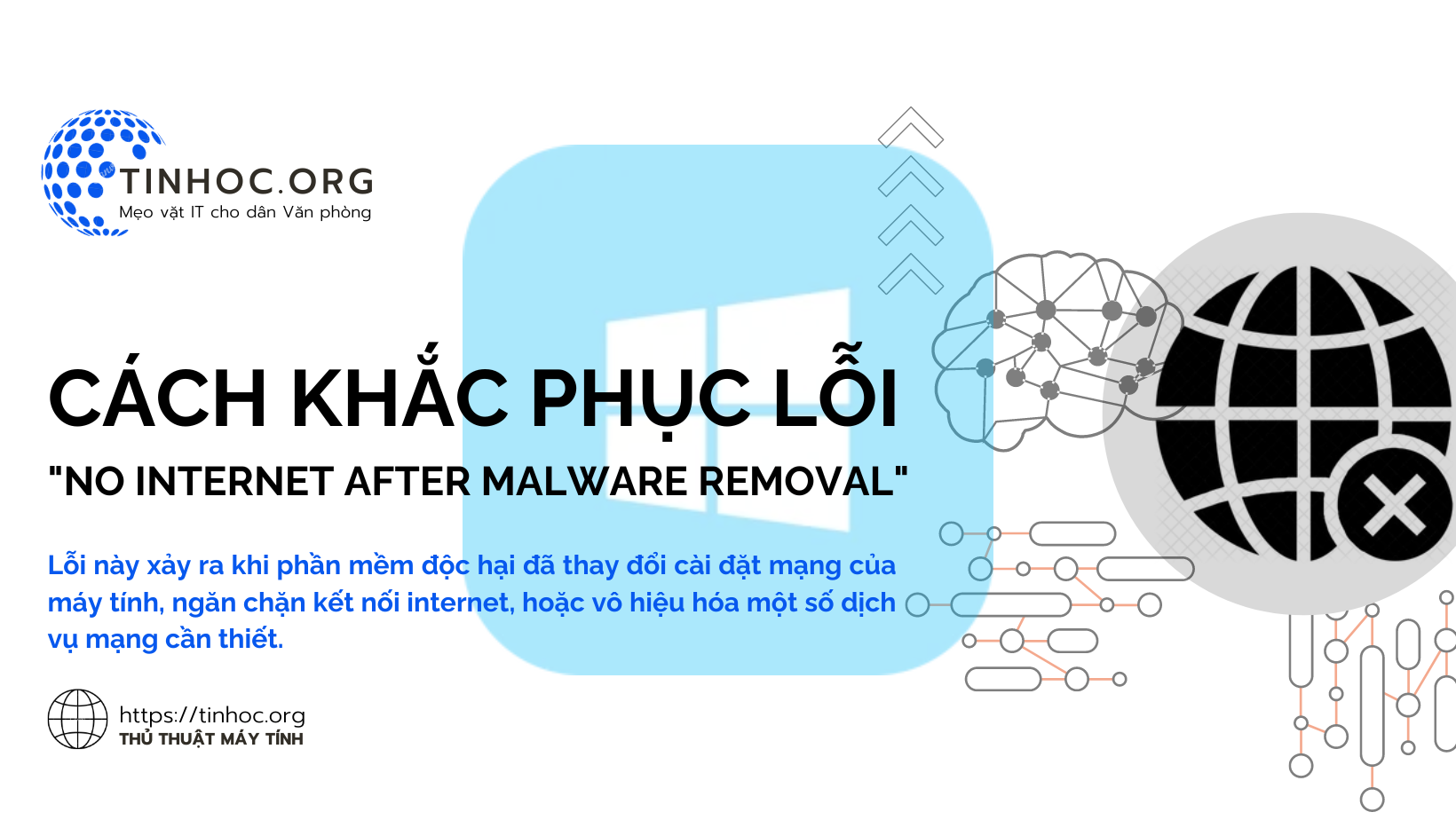 Cách khắc phục lỗi "No Internet After Malware Removal"