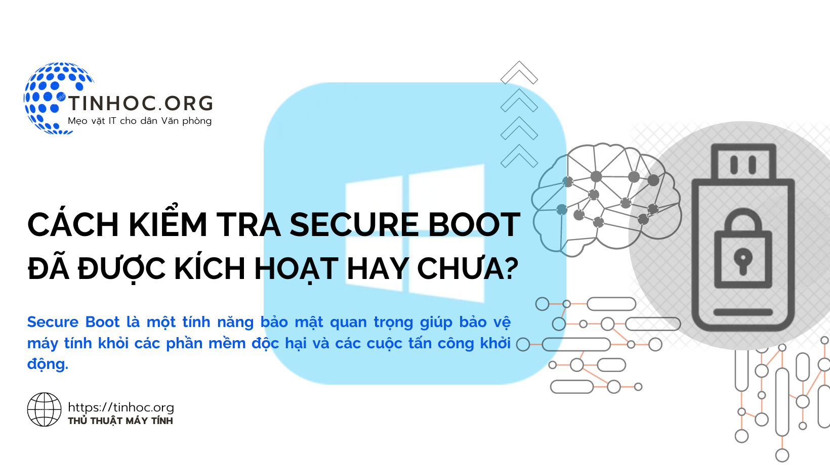 Cách kiểm tra Secure Boot đã được kích hoạt hay chưa?