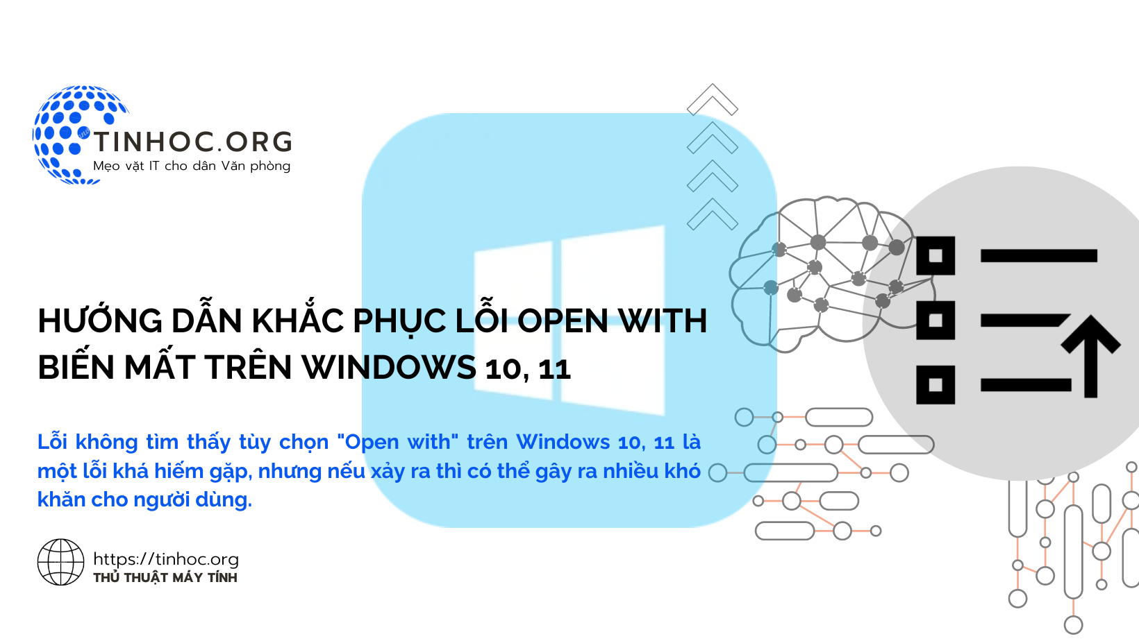 Lỗi không tìm thấy tùy chọn "Open with" trên Windows 10, 11 là một lỗi khá hiếm gặp, nhưng nếu xảy ra thì có thể gây ra nhiều khó khăn cho người dùng.