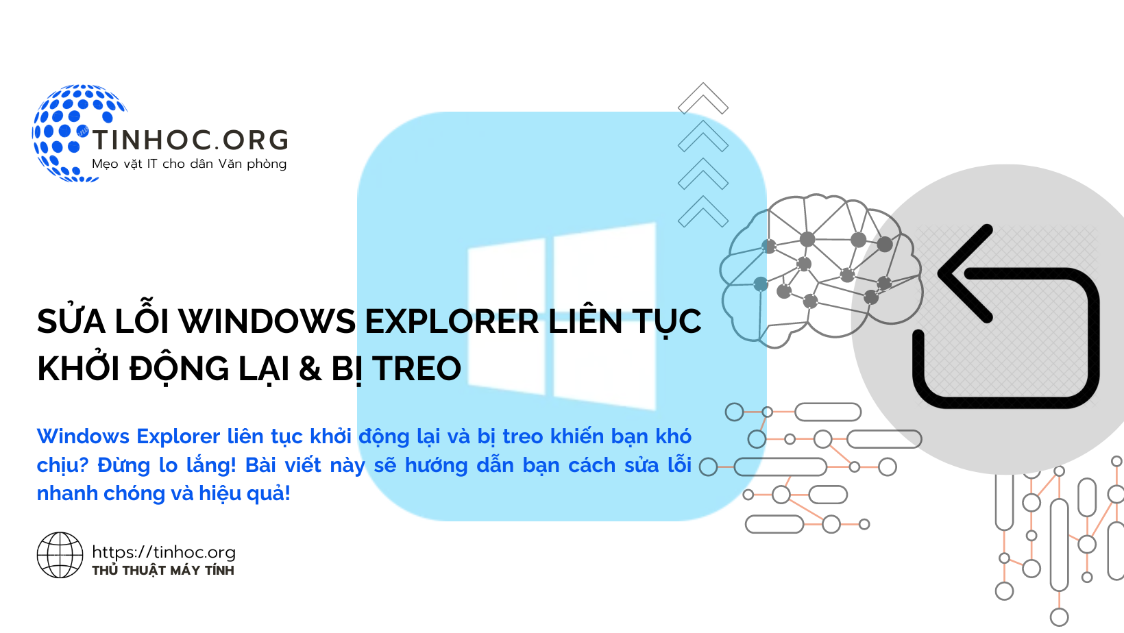 Sửa Lỗi Windows Explorer Liên Tục Khởi Động Lại & Bị Treo