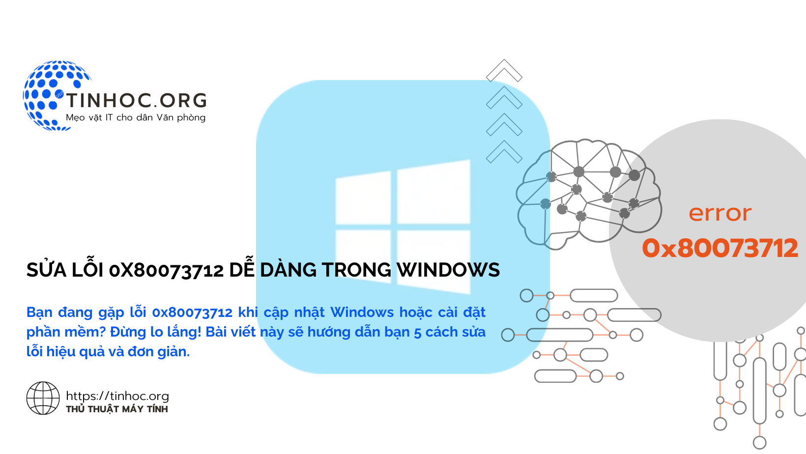 Sửa Lỗi 0x80073712 Dễ Dàng Trong Windows