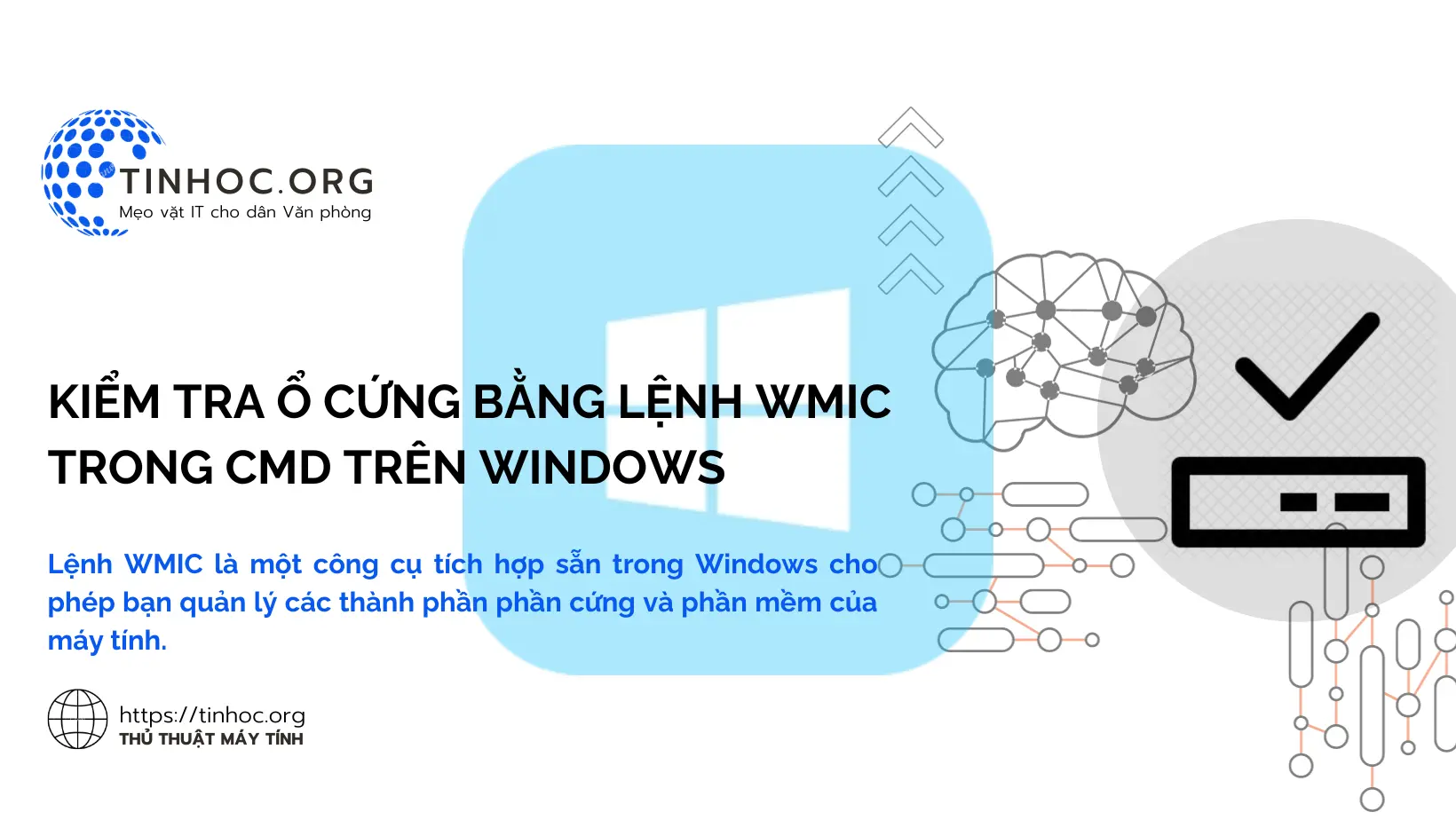 Lệnh WMIC là một công cụ tích hợp sẵn trong Windows cho phép bạn quản lý các thành phần phần cứng và phần mềm của máy tính.