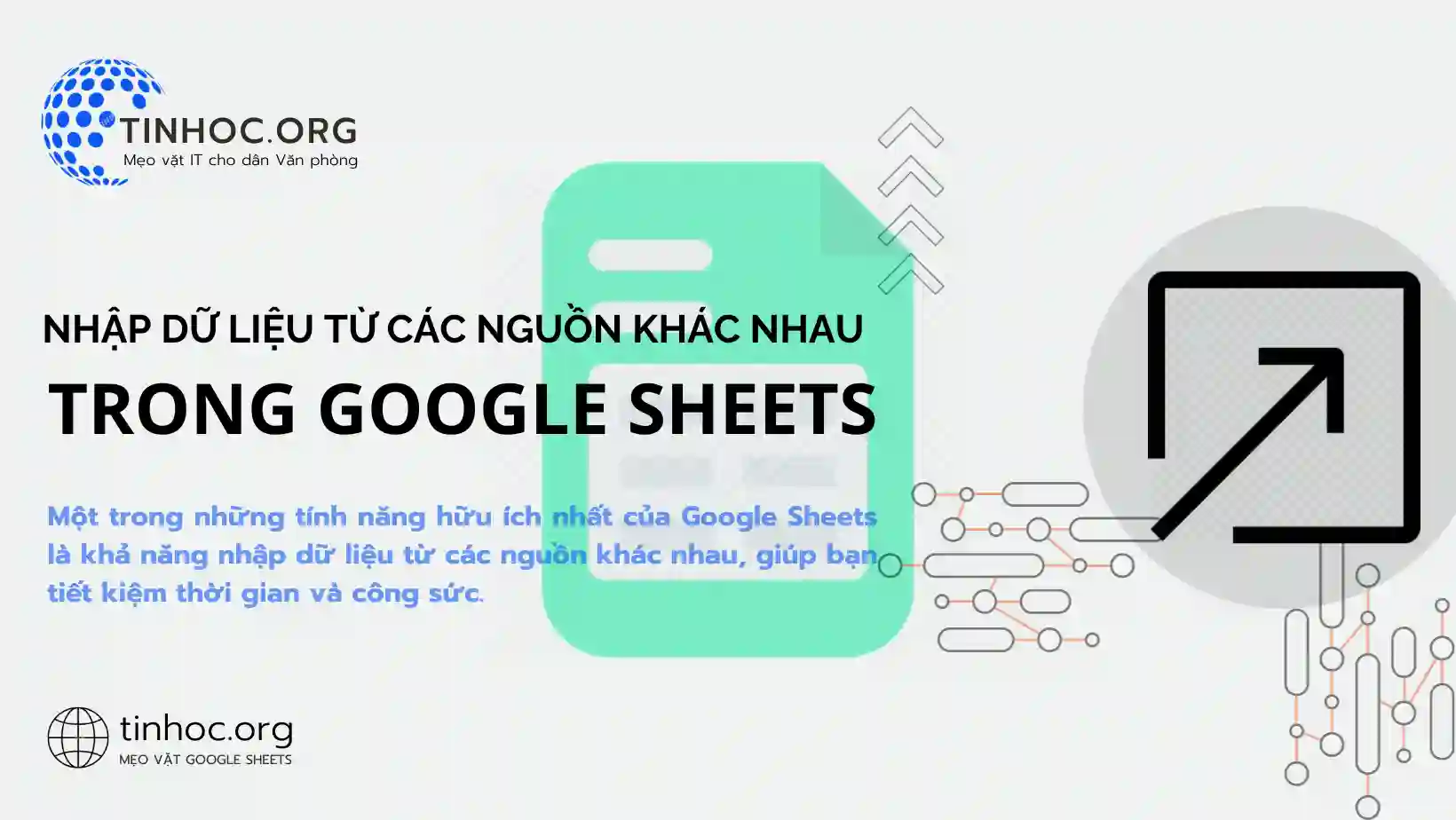 Một trong những tính năng hữu ích nhất của Google Sheets là khả năng nhập dữ liệu từ các nguồn khác nhau, giúp bạn tiết kiệm thời gian và công sức.