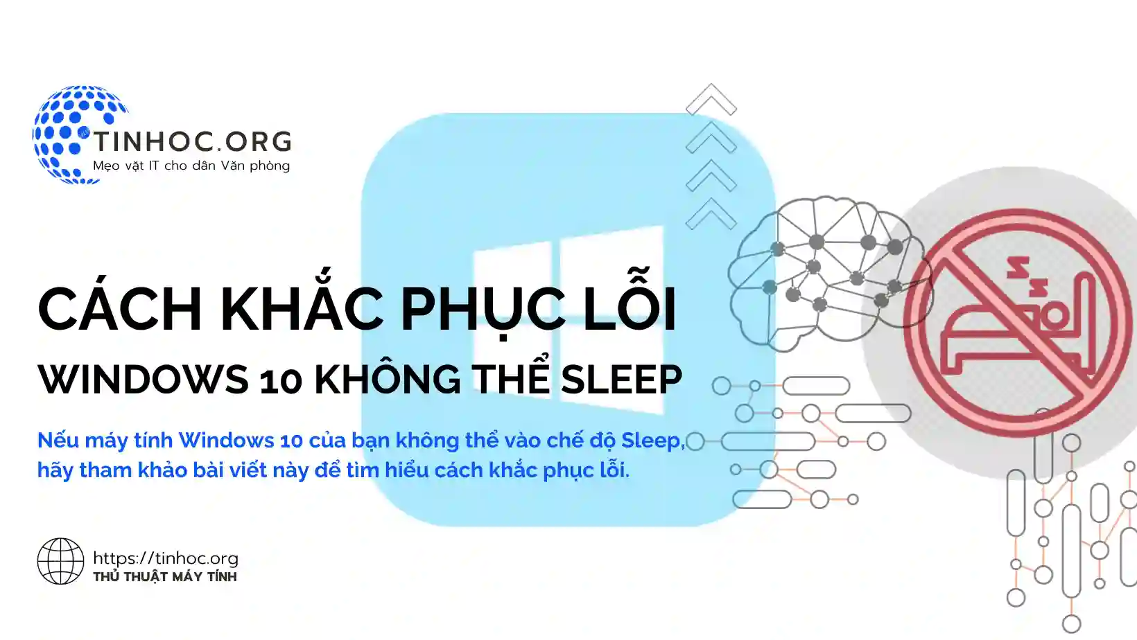 Cách khắc phục lỗi Windows 10 không thể Sleep